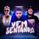 Vem Sentando MTG Single