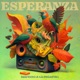 Esperanza Single