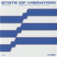 State of Vibration
