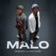 Malo feat Yang Dagrin Single