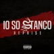 Io so Stanco Reprise Single