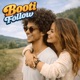 Booti Follow Single