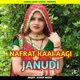 Nafrat Kaai Aagi Janudi feat KR Devta EP