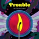 Trouble Single