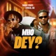 Who Dey feat Lyrical Joe Single