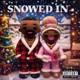 Snowed In Single