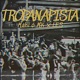 TROPA NA PISTA Single