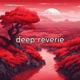 deep reverie Single