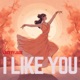 I Like You Single