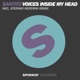 Voices Inside My Head Stefano Noferini Remix Single
