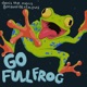 Go Full Frog Single