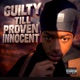 Guilty till proven innocent Single