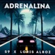 Adrenalina Single
