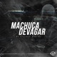Machuca Devagar Single