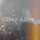 Stay Alive Single