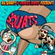 Squats Remixes