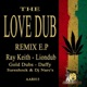 Love Dub Remix E P