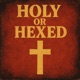 Holy or hexed Single