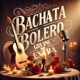 Bachata Bolero Single
