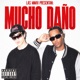 MUCHO DAÑO feat Dannycex Single