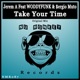 Take Your Time feat WODDYFUNK ergio Muto Single