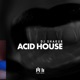 Acid House Single