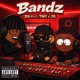Bandz Single