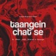 taangein chat se feat Umar JANI Shareh Savage Single
