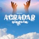 Agradar Ninguém Single