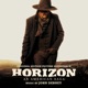 Horizon An American Saga Chapter 1 Original Motion Picture Soundtrack