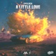 A Little Love Single
