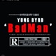Badman Single