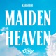 Maiden Heaven Single