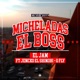 Micheladas El Boss feat Jencko el Shinobi G Fly Single