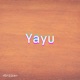 Yayu Single