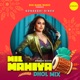 Mil Mahiya Dhol Mix Single