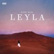 LEYLA Single
