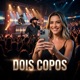 Dois Copos Single