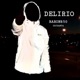 Delirio Single