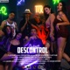 Descontrol feat FLAKO DOTEFUMA NIKEI PREK FSC Single