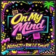 On My Mind feat BM Lil Smurf Single