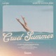 Cruel Summer Marcus Layton Edit Single