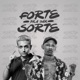 Forte pra Dar Sorte feat Mc Neguinho do ITR Single