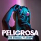 Peligrosa feat Griimpa Single