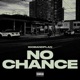 No Chance Single