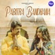 Pabitra Bandhana Original Motion Picture Soundtrack EP