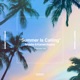Summer Is Calling Extended Mix Single