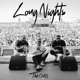 Long Nights Single
