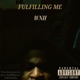 Fulfilling Me Single
