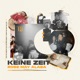 Keine Zeit Single